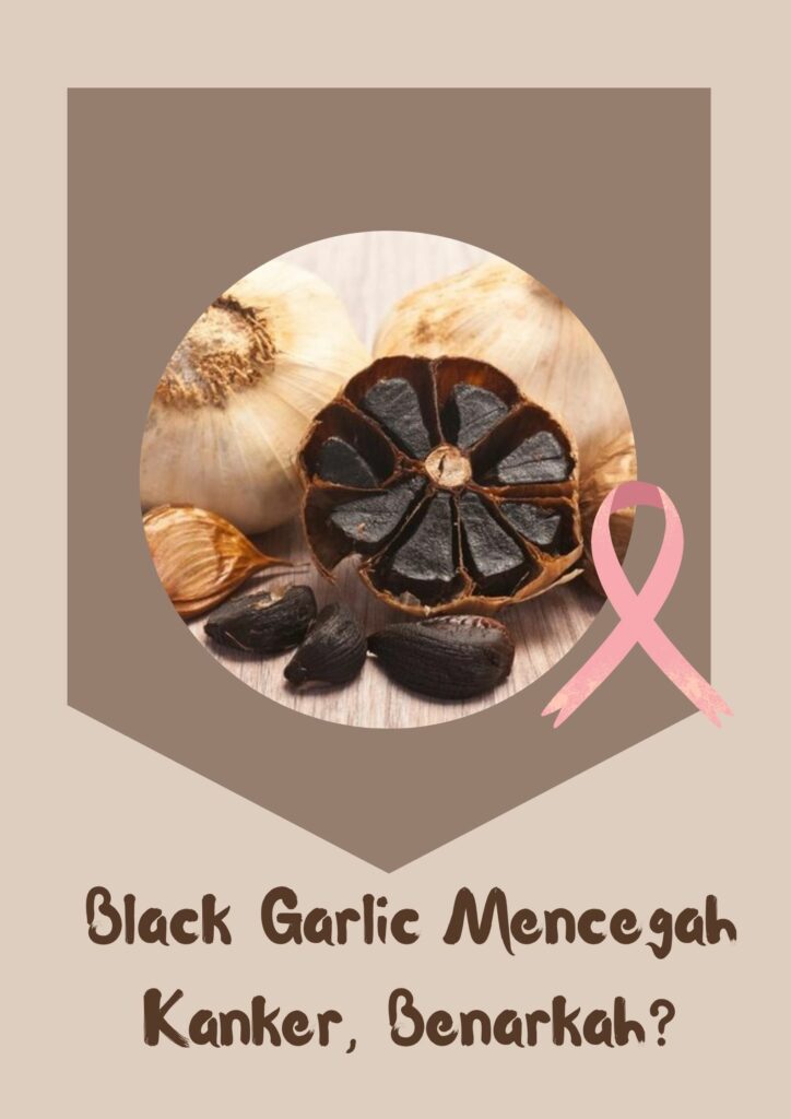 Black Garlic Mencegah Kanker