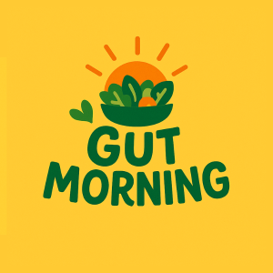 Gut Morning